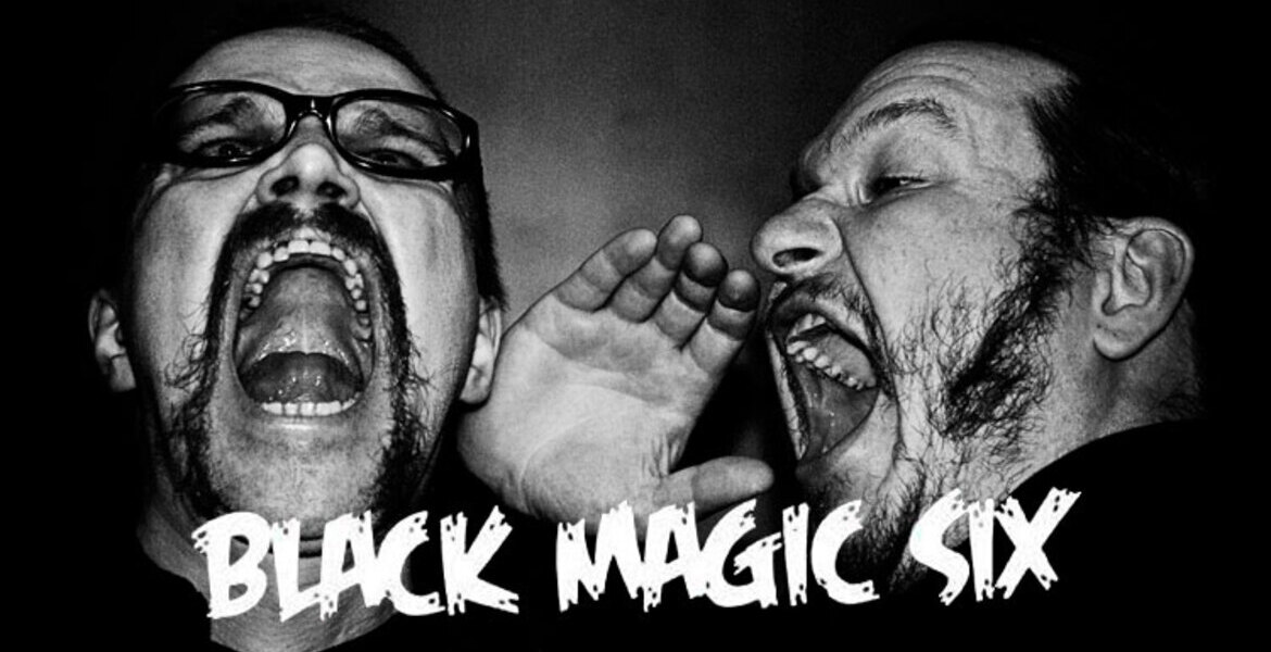 "Black Magic Six" (Blues-Trash/FIN) + Guest