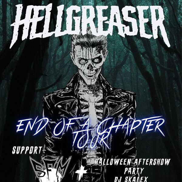 Helloween Pt.2 – Hellgreaser + Skullfuck Maniacs